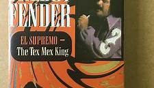 Freddy Fender - El Supremo - The Tex Mex King 20 Hottest Hits