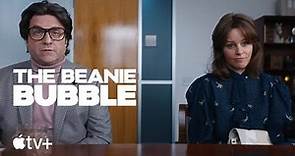 The Beanie Bubble — Official Trailer | Apple TV+