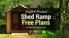 A Free Shed Ramp Plan On How To Build It Your Own