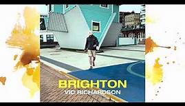 Vic Richardson - Brighton [Official Audio]