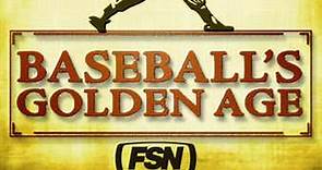 Baseball's Golden Age: Season 1 Episode 2 The Greatest All-Stars Ever