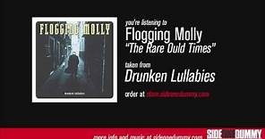 Flogging Molly - The Rare Ould Times (Official Audio)