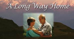 A Long Way Home | Full Movie | Tony Mockus | Mikeal Happona | Shawna Dueck