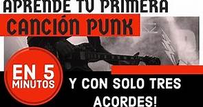 Aprende tu PRIMERA CANCION PUNK en Guitarra en 5 MINUTOS!