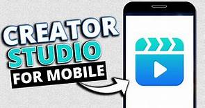 Creator Studio: How to Use Facebook Creator Studio App (Android & iPhone)