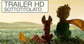 IL PICCOLO PRINCIPE - Trailer Sottotitolato Italiano | A gennaio al cinema