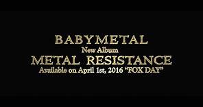 BABYMETAL - New Album METAL RESISTANCE Trailer