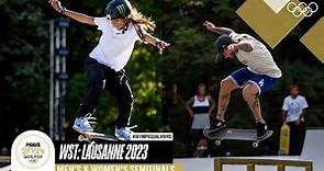 🔴 LIVE Street Skateboarding semifinals! | WST: Lausanne 2023 | #RoadToParis2024