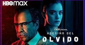 Asesino del Olvido I Trailer I HBO Max