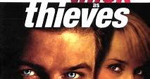 Thick as Thieves (1998 film) ~ Complete Wiki | Ratings | Photos | Videos | Cast