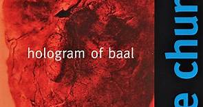 The Church - Hologram Of Baal