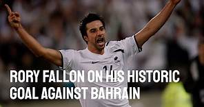Rory Fallon on his historic 2009 goal against Bahrain