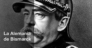 La Alemania de Bismarck