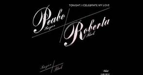 Peabo Bryson & Roberta Flack - Tonight, I Celebrate My Love