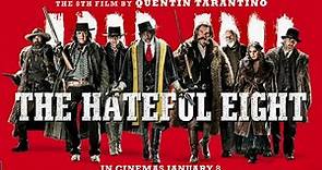 Official Trailer - THE HATEFUL EIGHT (2015, Quentin Tarantino, Samuel L. Jackson, Kurt Russell)