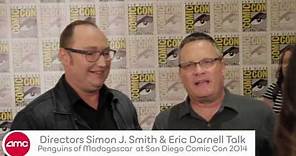 Simon J Smith & Eric Darnell Talk PENGUINS OF MADAGASCAR With AMC At SD Comic Con 2014