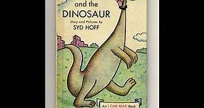 Danny And The Dinosaur by Syd Hoff (Read Out Loud)