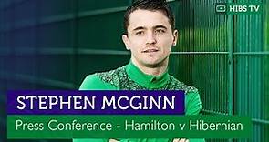HAFCvHFC | STEPHEN MCGINN PRESS CONFERENCE
