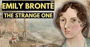 Emily Brontë - The Strange One - Biographical Documentary
