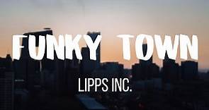 Lipps Inc. - Funky Town (Lyrics) 🎶