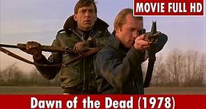 Dawn of the Dead (1978) Movie ** David Emge, Ken Foree, Scott H. Reiniger