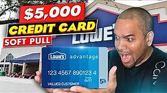 Lowe's $5,000 Credit Card | pre-approval | soft pull