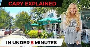 CARY, NC EXPLAINED in UNDER 5 MINUTES || LIVING IN CARY, NORTH CAROLINA