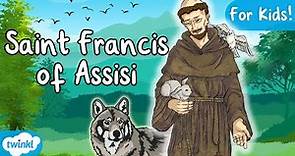 Saint Francis of Assisi | What is Saint Francis of Assisi known for?