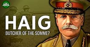Douglas Haig - Butcher of the Somme? Documentary