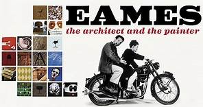 Eames: The Architect & The Painter - Official Trailer