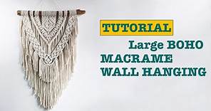 DIY Large boho macrame wall hanging