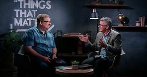 Things That Matter: Rick Warren on the Controversies Surrounding His Life and Ministry