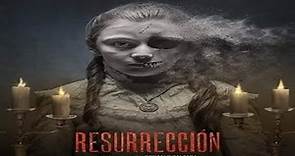 Resurreccion Pelicula Completa Español