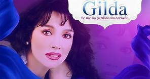 Gilda - Se Me Ha Perdido El Corazón