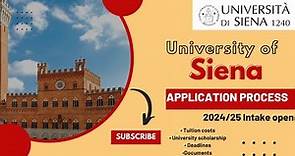 UNIVERSITY OF SIENA APPLICATION PROCESS FOR 2024/24 | Documents, Tuition Fees, Scholarships