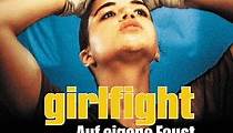 Girlfight - Auf eigene Faust - Stream: Online anschauen