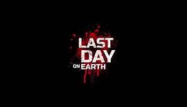 Last Day on Earth - Survivor's trailer.