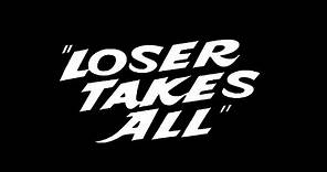 Loser Takes All (1956) - Trailer
