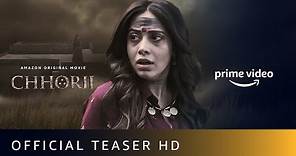 Chhorii - Official Teaser | Nushrratt Bharuccha, Mita Vasisht, Saurabh Goyal l Amazon Original Movie