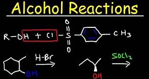 Alcohol Reactions - HBr, PBr3, SOCl2