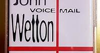 John Wetton – Voice Mail (1994, Cassette)