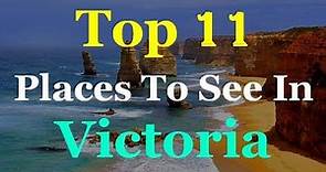 Victoria - Australia Top 11 Tourist Attractions