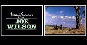 Joe Wilson (1988-TV Miniseries) Part I: Joe Wilson's Courtship