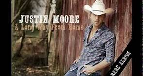 Justin Moore - What I Know
