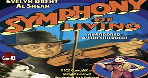 Symphony of Living (1935) | Full Movie | Evelyn Brent | Al Shean | Charles Judels