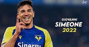 Giovanni Simeone 2022 ► Amazing Skills, Assists & Goals - Hellas Verona | HD