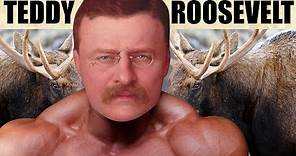 America's Manliest President | The Life & Times of Theodore Roosevelt