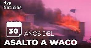 ASALTO A WACO: 30 AÑOS de la MASACRE en la SECTA de TEXAS que DIVIDIÓ a la SOCIEDAD en EE.UU. | RTVE