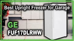 GE FUF17DLRWW Frost-Free Garage Ready Upright Freezer Review - Best Upright Freezer for Garage 2022