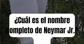 ¿Cuál es el nombre completo de Neymar Jr.? 🤔⚽🎯 #neymar #neymarjr